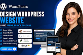 design wordpress website using beaver builder oxygen thrive architect themify