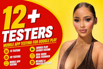 12 testers 20 testers 12 app testers mobile app 12 testers google play 20 tester