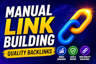 do manual link building for quality SEO backlinks and rankings