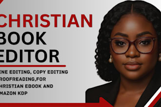 proofread line edit copy edit your christian ebook