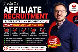 do affiliate recruitment, affiliate link promotion to get more affiliate sign up