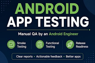 professionally test your android app as an android engineer