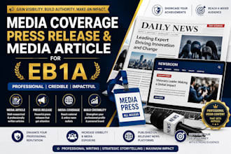 provide media coverage, press release and media article for eb1a