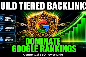 build tiered contextual SEO backlinks for stronger google ranking
