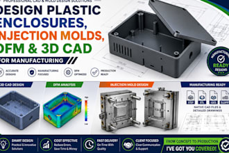 design plastic enclosures, injection molds, dfm and 3d cad for manufacturing