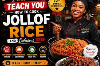 teach you how to cook jollof rice and meat
