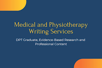 write medical, anatomy, and physical therapy content
