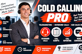 be your cold calling telemarketing sales rep for b2b outreach