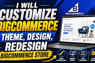 customize bigcommerce theme, design, redesign bigcommerce store