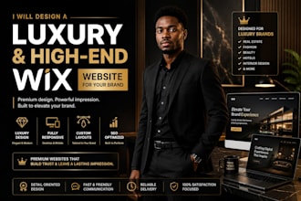 design a luxury and high end wix website for your brand