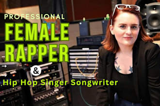 be your female rapper hip hop singer songwriter and ghostwriter pop rap verse