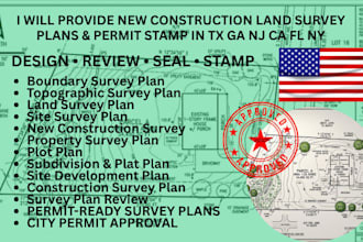 ca, fl, tx, ny, nj, ga, ma new construction land surveyor plan stamp for permit