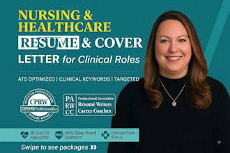 write an ats nursing resume, healthcare CV, and cover letter