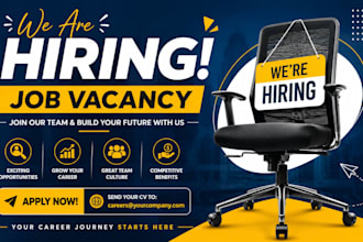 design a professional job vacancy hiring flyer or recruitment poster