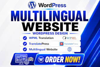 design a wordpress website and also translate using wpml translatepress