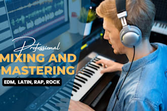 do mastering and mixing, vocal mixing for edm, soulful, country pop track music