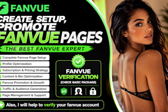 create, setup, promote fanvue pages, the best