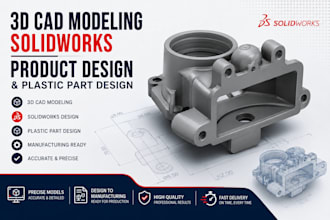 do 3d cad modeling, solidworks product design and plastic part design
