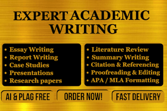 provide academic writing, research, reports, case studies and editing