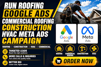 run roofing google ad commercial roofing construction hvac meta ads campaign