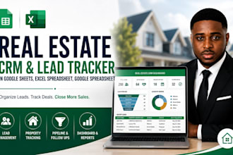 build real estate CRM and lead tracker in google sheets, excel spreadsheet