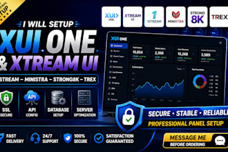 setup xui one panel, xtreamui, 1stream, ministra, strong8k, trex, SSL, api confg