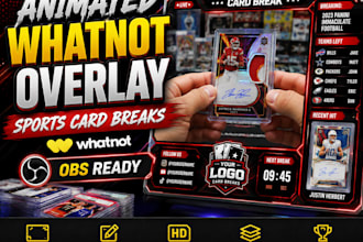 design an animated whatnot sports card break overlay for obs