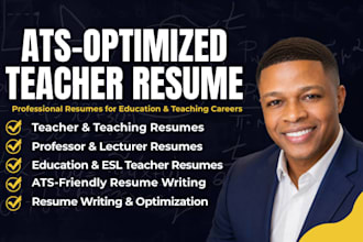 write an ats teacher resume, educator CV, optimize linkedin and cover letter