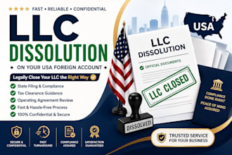 dissolve your US llc, close llc, and file dissolution ein cancel corporation