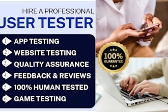 manual user tester for app testing game testing 12 tester website testing