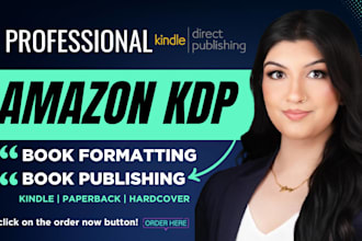 format, publish book on amazon kindle kdp paperback and kdp ebook formatting