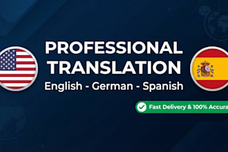 provide professional english, german, or spanish translation