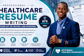 write healthcare, medical, nursing, doctor, clinical research resume