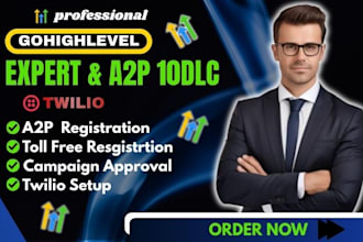 a2p 10dlc registration tollfree verification on ghl and twilio integration