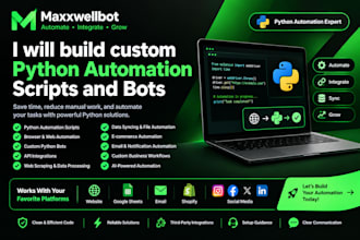 build custom python automation scripts and bots