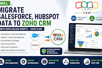 migrate salesforce hubspot data to zoho CRM write zoho deluge scripts zoho flow