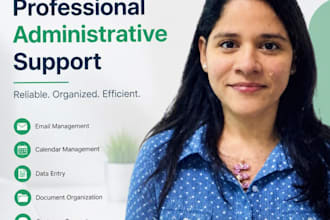 do administrative support with reliable results