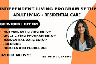 help setup an independent living, adult living and residential care program