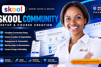 setup skool community, course creation and skool manager
