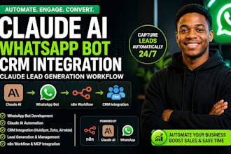 claude ai whatsapp bot crm integration claude lead generation workflow n8n mcp