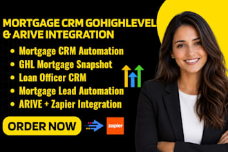 setup gohighlevel mortgage CRM snapshot arive integration for brokers and los
