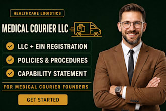 register your medical courier llc, get ein and prepare policies and procedures