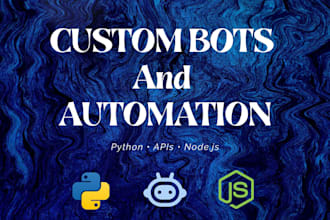 build custom bots, ai tools and python automations