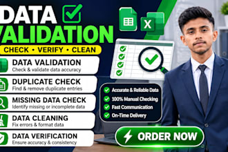 do accurate data validation, verification and data cleaning