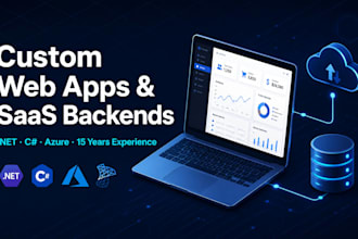build a custom web app or saas backend with dot net