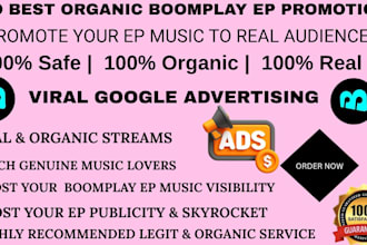 do fast organic boomplay ep promotion for super fast growth using google ads