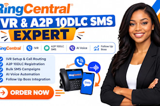 setup ringcentral IVR a2p 10dlc SMS bulk marketing ai voice follow up boss