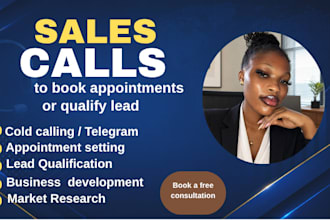 be your b2b cold caller, appointment setter and sales closer