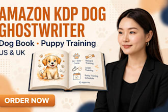 write amazon kdp dog book ghostwriter dog training puppy story ebook writing pro
