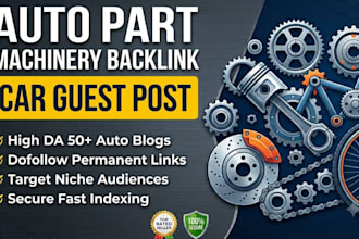 provide automotive and machinery guest post backlinks